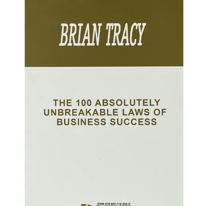 The book of 100 indisputable rules for success in business